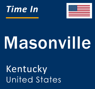 Current local time in Masonville, Kentucky, United States