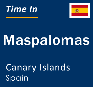 Current local time in Maspalomas, Canary Islands, Spain