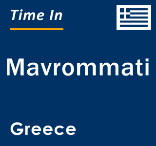 Current local time in Mavrommati, Greece