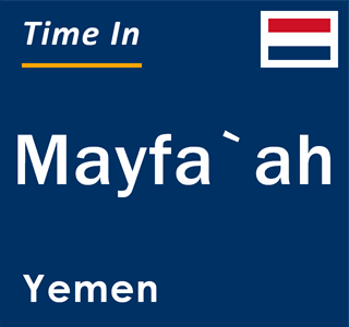 Current local time in Mayfa`ah, Yemen