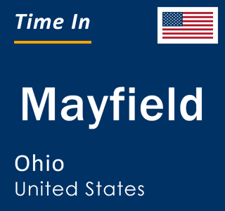 Current local time in Mayfield, Ohio, United States