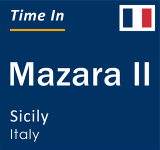 Current local time in Mazara II, Sicily, Italy