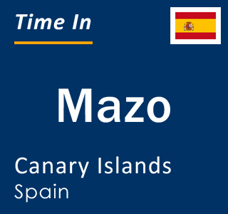 Current local time in Mazo, Canary Islands, Spain