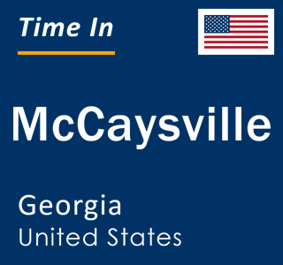 Current local time in McCaysville, Georgia, United States