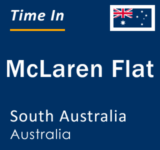 Current local time in McLaren Flat, South Australia, Australia