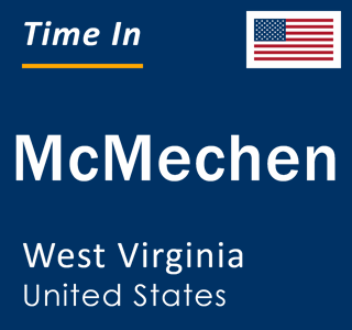 Current local time in McMechen, West Virginia, United States