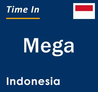 Current local time in Mega, Indonesia