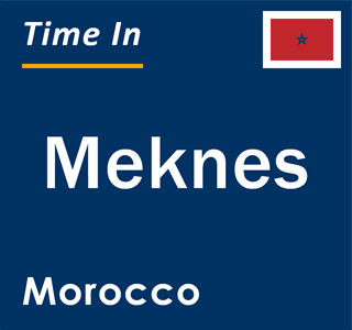 Current local time in Meknes, Morocco