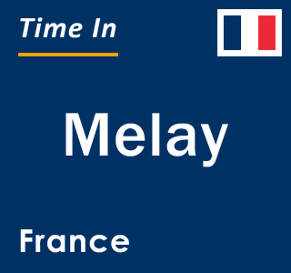 Current local time in Melay, France