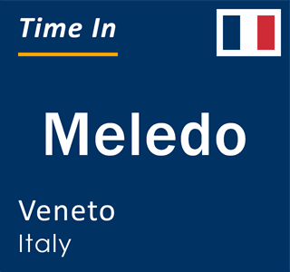 Current local time in Meledo, Veneto, Italy