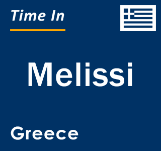 Current local time in Melissi, Greece