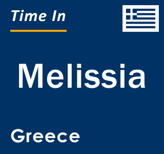 Current local time in Melissia, Greece