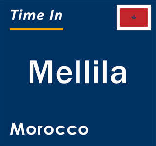 Current local time in Mellila, Morocco