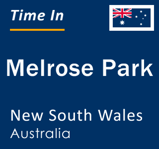 Current local time in Melrose Park, New South Wales, Australia