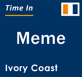 Current local time in Meme, Ivory Coast