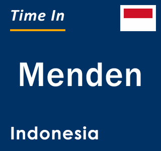 Current local time in Menden, Indonesia