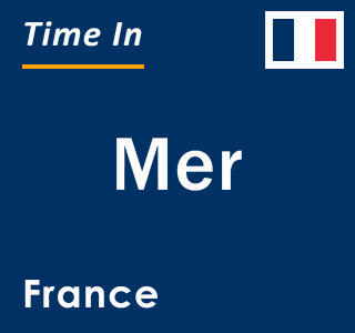 Current local time in Mer, France