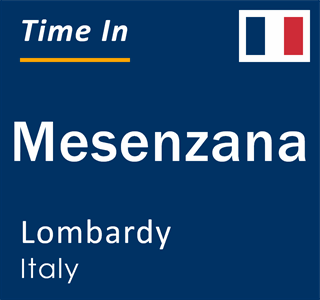 Current local time in Mesenzana, Lombardy, Italy