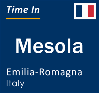 Current local time in Mesola, Emilia-Romagna, Italy