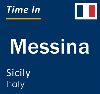 Current local time in Messina, Sicily, Italy