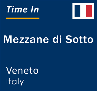 Current local time in Mezzane di Sotto, Veneto, Italy