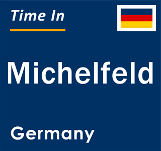 Current local time in Michelfeld, Germany