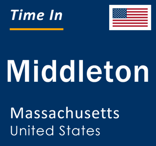 Current local time in Middleton, Massachusetts, United States