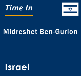 Current local time in Midreshet Ben-Gurion, Israel