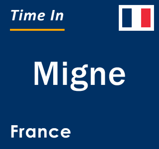 Current local time in Migne, France