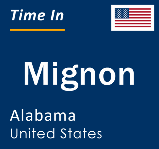 Current local time in Mignon, Alabama, United States