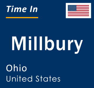 Current local time in Millbury, Ohio, United States