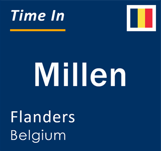 Current local time in Millen, Flanders, Belgium