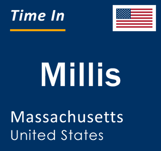 Current local time in Millis, Massachusetts, United States