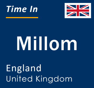 Current local time in Millom, England, United Kingdom