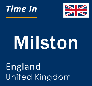 Current local time in Milston, England, United Kingdom