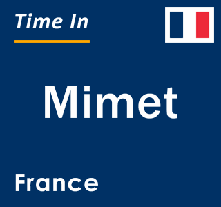 Current local time in Mimet, France