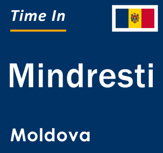 Current local time in Mindresti, Moldova