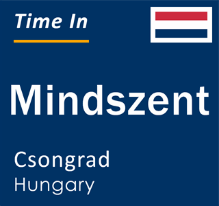 Current local time in Mindszent, Csongrad, Hungary