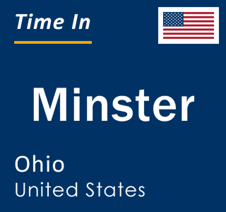 Current local time in Minster, Ohio, United States