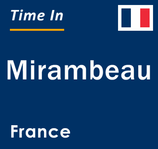 Current local time in Mirambeau, France