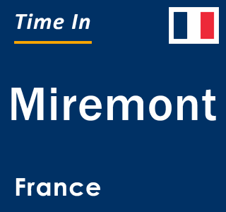 Current local time in Miremont, France