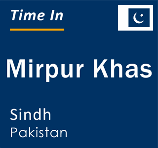 Current local time in Mirpur Khas, Sindh, Pakistan