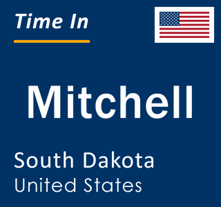 Current local time in Mitchell, South Dakota, United States