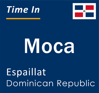 Current local time in Moca, Espaillat, Dominican Republic