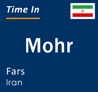 Current local time in Mohr, Fars, Iran