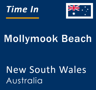 Current local time in Mollymook Beach, New South Wales, Australia