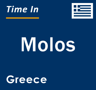 Current local time in Molos, Greece