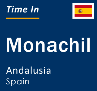 Current local time in Monachil, Andalusia, Spain