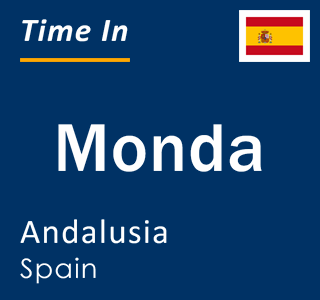 Current local time in Monda, Andalusia, Spain