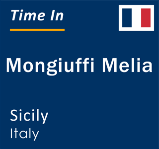 Current local time in Mongiuffi Melia, Sicily, Italy